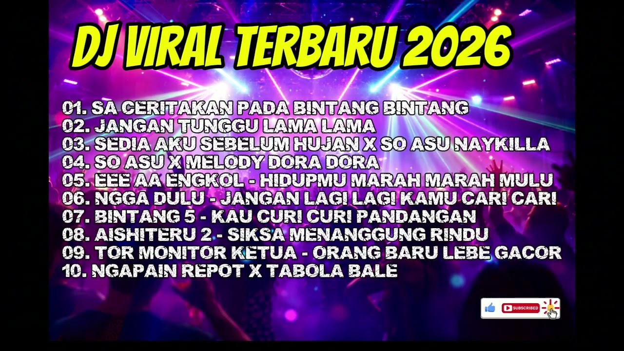 DJ TIKTOK TERBARU 2026 ‼️ 🎵 DJ SA CERITAKAN PADA BINTANG BINTANG 🎵 DJ JANGAN TUNGGU LAMA LAMA