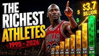 Is Michael Jordan the richest athlete in the world The Richest Athletes in History 1995 2026