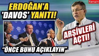 Davutoğlu Arşivleri Açtı... Erdoğana Olay Davos Yanıtı Önce Bunu Açıklayın