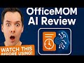 OfficeMoM vs Manual Notes – Game‑Changer or Just Hype? | OfficeMoM Review – Watch This Before Using!