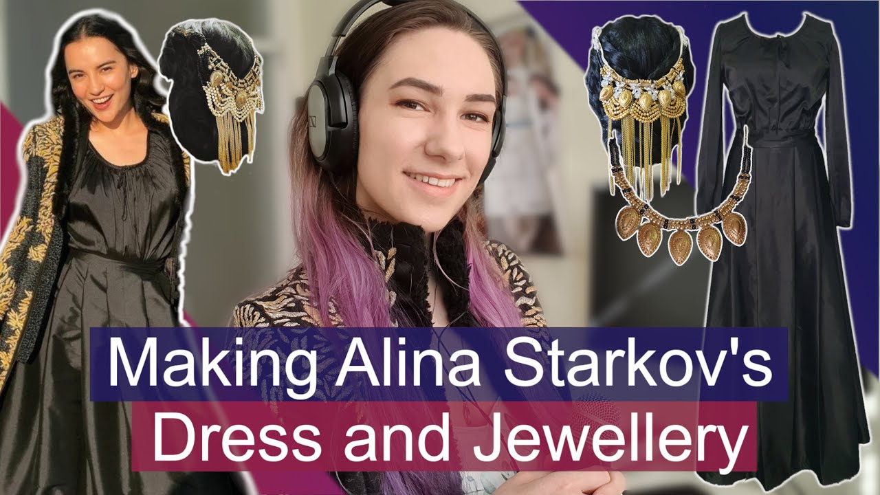 SHADOW & BONE | Alina Starkov Cosplay Pt. 2 | Making Alina's Dress and Jewellery