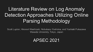 Literature Review on Log Anomaly Detection Approaches Utilizing Online Parsing Methodology Profile