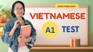 Vietnamese A1 Level Test – Check Your Vietnamese in 10 Minutes | Answer Key & Self-Assessment