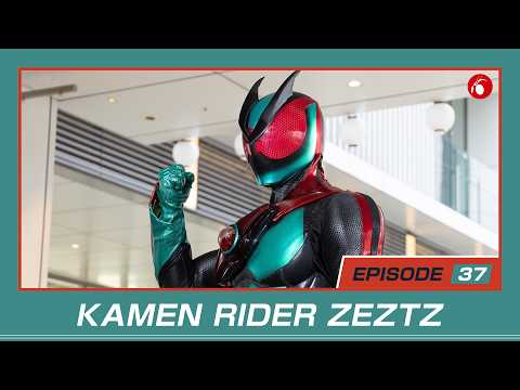 KAMEN RIDER ZEZTZ | #37