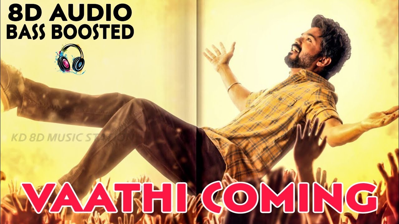 Vaathi Coming 💥 | 8D Song 🎧 | Master🔥| Vijay | Vijay Sethupathi | Anirudh