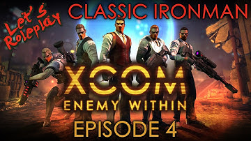XCOM: Enemy Within | Ep 4: Operation Dying Hymn ► Let