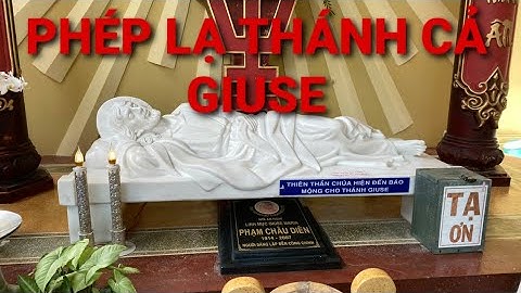 PHÉP LẠ THÁNH CẢ GIU-SE Phần 2 #thanhcagiuse #kechuyenthanhgiuse #haydencungthanhgiuse