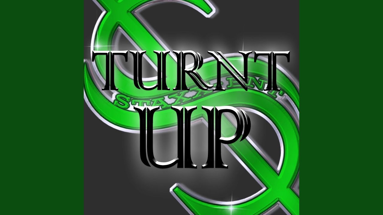 Turnt Up YouTube turnt-up-youtube
