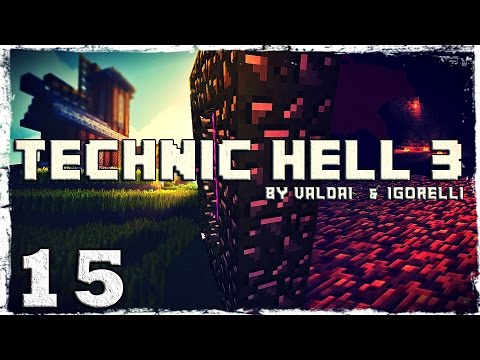 Смотреть прохождение игры [Coop] Minecraft Technic Hell 3. #15: Аттракцион мобов.