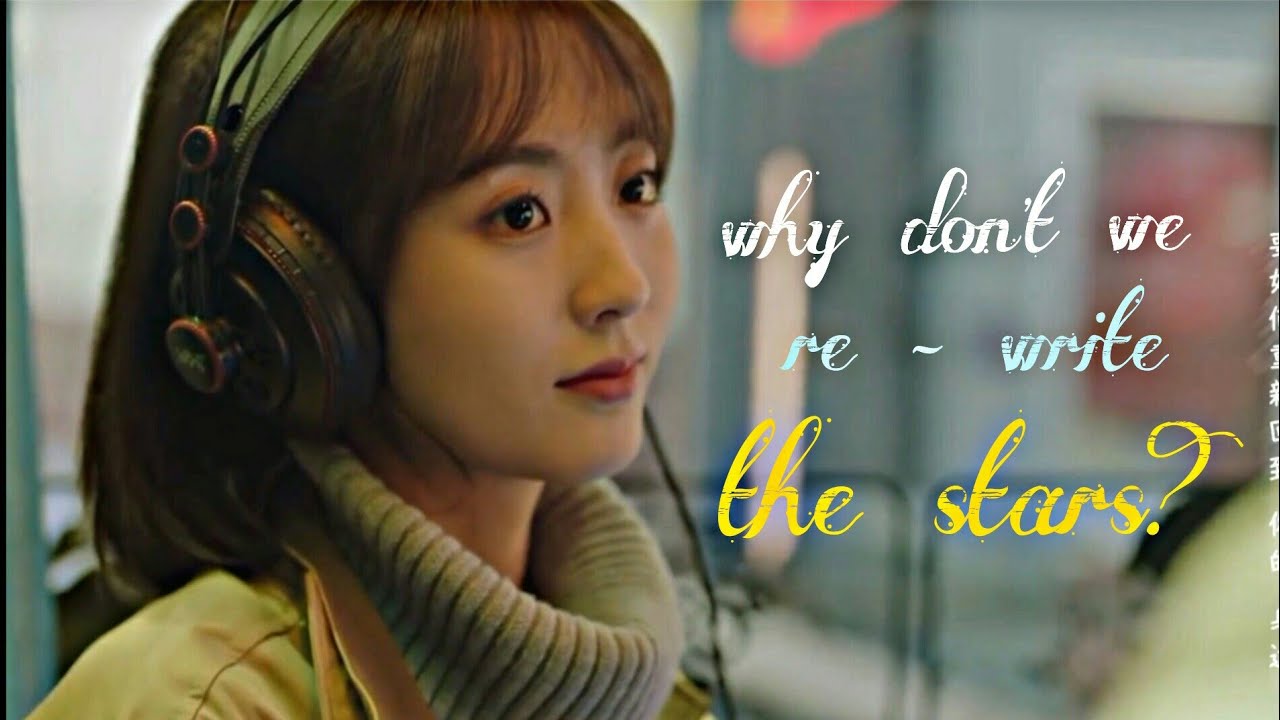 Hello the sharpshooter • Rewrite the stars • Cdrama edit • Enpen