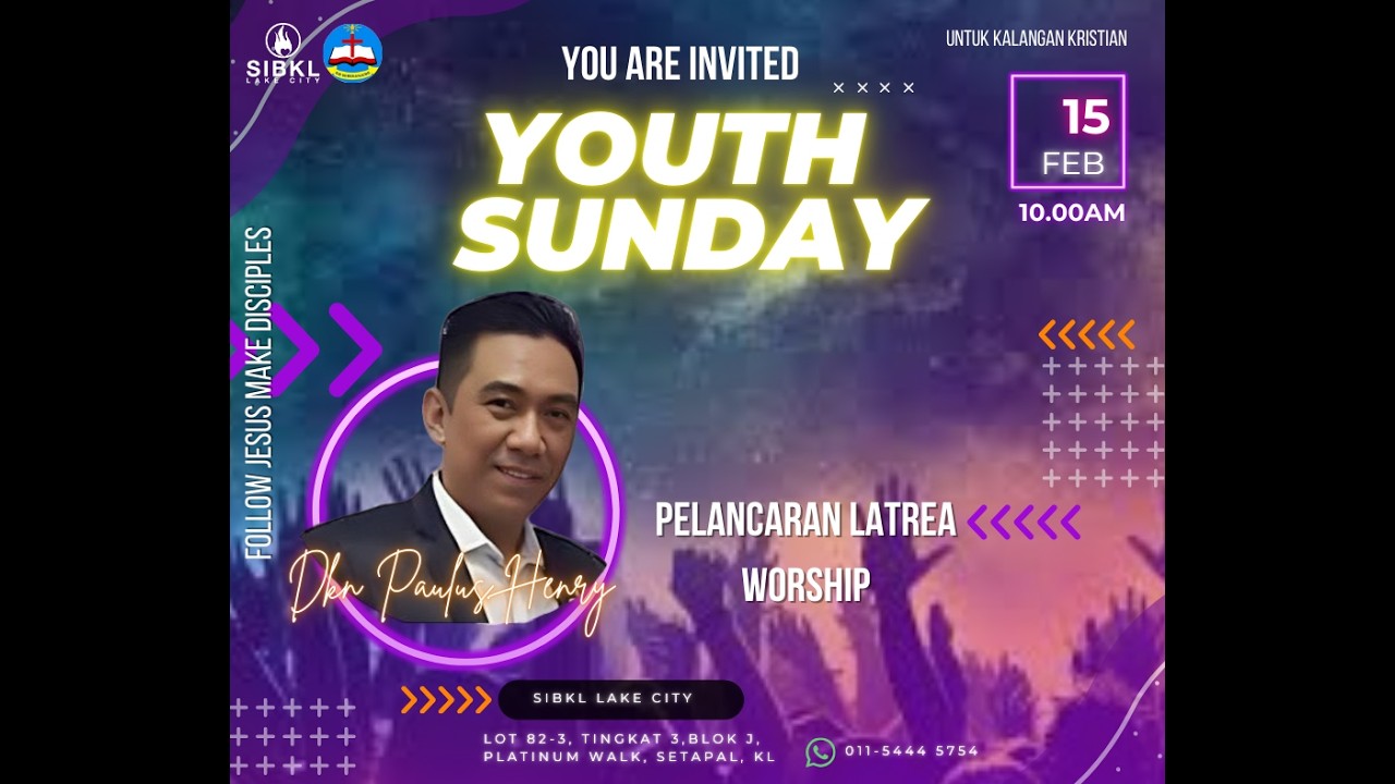 YOUTH SUNDAY |  SIBKL LAKE CITY  (15.02.2026 | 10.00 AM )