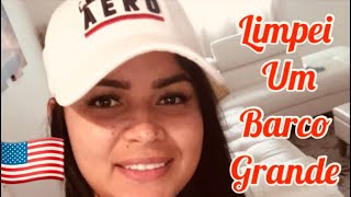 Limpei Um Barco Grande Nos Estados Unidos Mineirinha