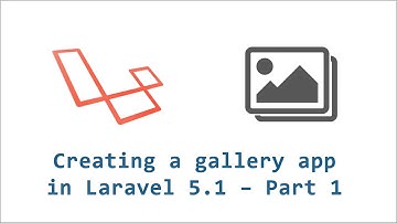 Laravel Gallery App - 1 - Creating the Migrations and Routes