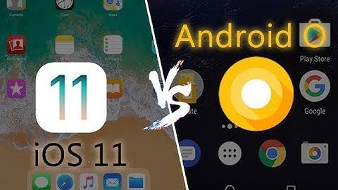 Android Oreo Vs iOS 11 : Comparison you should know about this