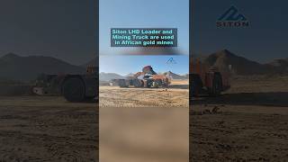 Siton LHD Loader and Mining Truck are used in African #goldmines #mining #lhd #miningtruck