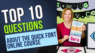 Top 10 Questions about the Quick Font Software Online Course