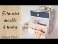 Tuto mini meuble tiroirs