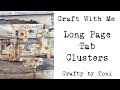 Craft with me long page cluster tabs junkjournalideas craftwithme