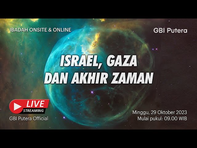Israel, Gaza dan Akhir Zaman - Ps. Sukirno Tarjadi - Ibadah Raya 29 Oktober 2023 class=