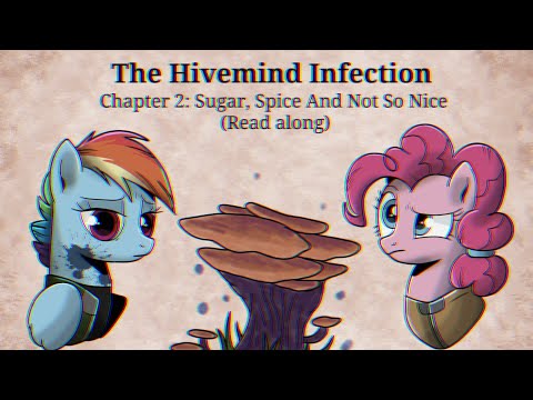 [MLP AU][TW: Gore] "The Hivemind Infection" Chapter 2: Sugar, Spice And Not So Nice (Read along)