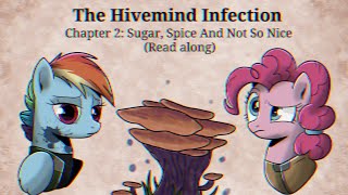[MLP AU][TW: Gore] "The Hivemind Infection" Chapter 2: Sugar, Spice And Not So Nice (Read along)