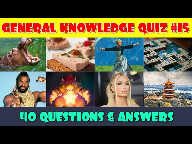 General Knowledge Trivia Quiz (Part 15) class=