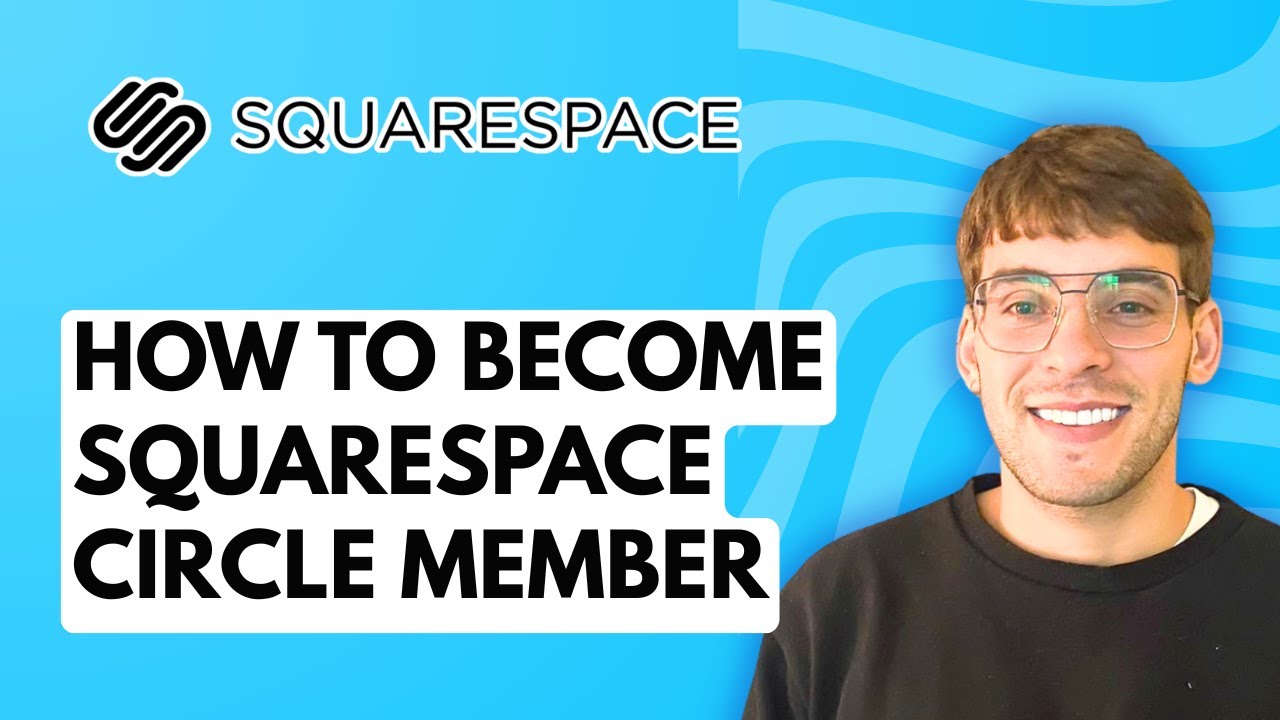 How to Become Squarespace Circle Member [2026 Full Guide]