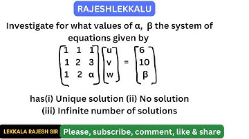 B.tech|MATRICES|Unique solution|No solution |Infinite number of solution | Rajeshlekkalu