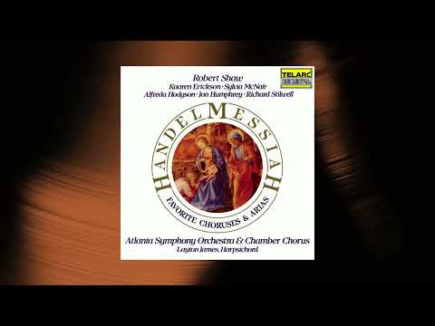 Robert Shaw - Messiah, HWV 56, Pt. 2: He That Dwelleth in Heaven - Thou Shalt Break Them (Audio)