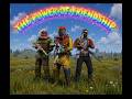 the power of friendship