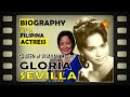 GLORIA SEVILLA Biography: KILALANIN ang QUEEN of VISAYAN Movies