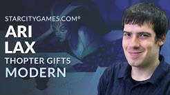 Modern: Thopter Gifts with Ari Lax - Round 2