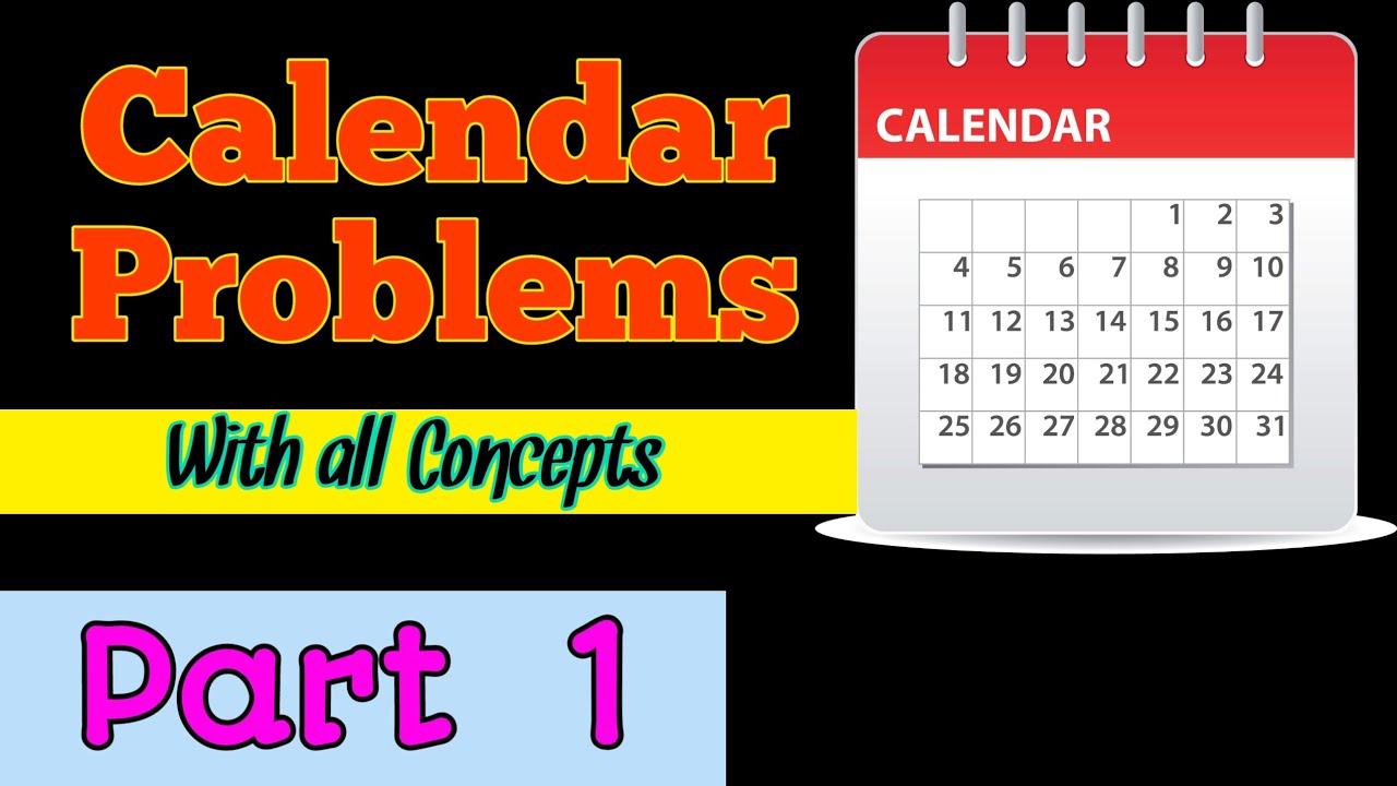 How to solve CALENDAR PROBLEMS Part 1 (Concepts & Basics ) Maths