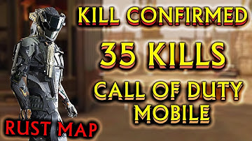 KILL CONFIRMED MODE VICTORY IN RUST MAP WITH 35 KILLS |COD MOBILE|