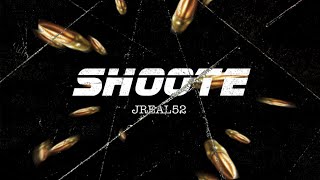 JREAL52 - Shoote (Prod. Jreal52)(Official audio)