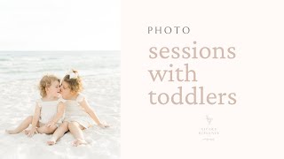 Photo Sessions With Toddlers
