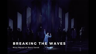 Breaking the waves, les extraits