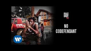 Kodak Black - No Codefendant [Official Audio]