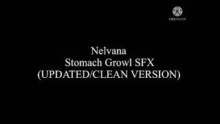 Nelvana Stomach Growl SFX (UPDATED/CLEAN VERSION) (For Myles Moss & Bloo J & Shelvy Ritter & Other)