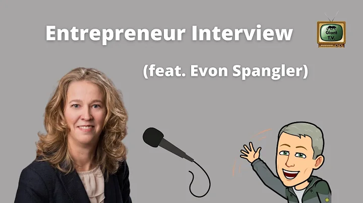 Entrepreneur Interview (feat. Evon Spangler)