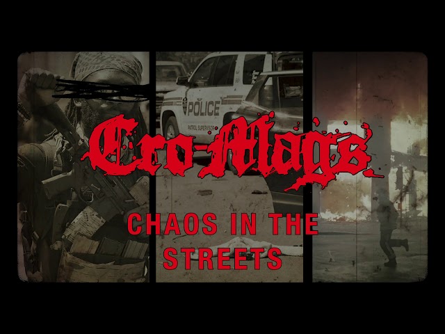 Cro-Mags - Chaos in the Streets