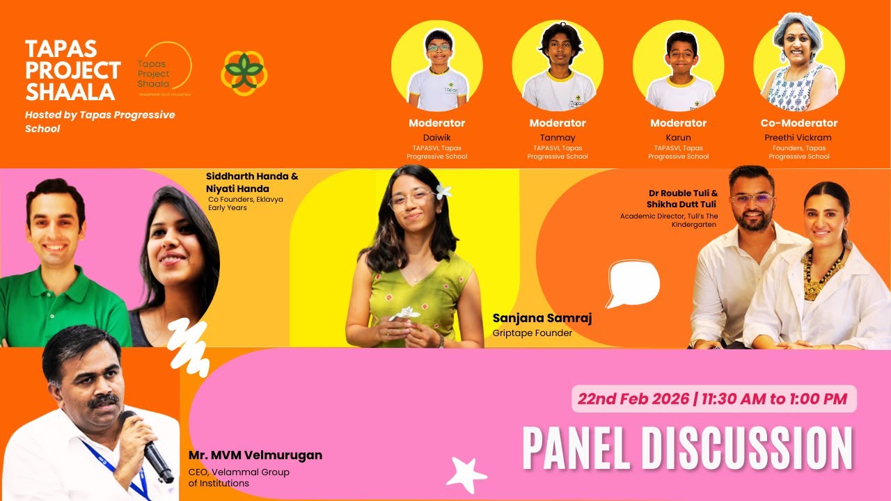 Panel Discussion: Reimagining Childhood & Education in a Changing World | Tapas Project Shaala