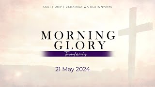 KIJITONYAMA LUTHERAN CHURCH: IBADA YA  MORNING GLORY (THE SCHOOL OF HEALING)  21/ 05/ 2024