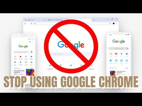 STOP USING GOOGLE CHROME