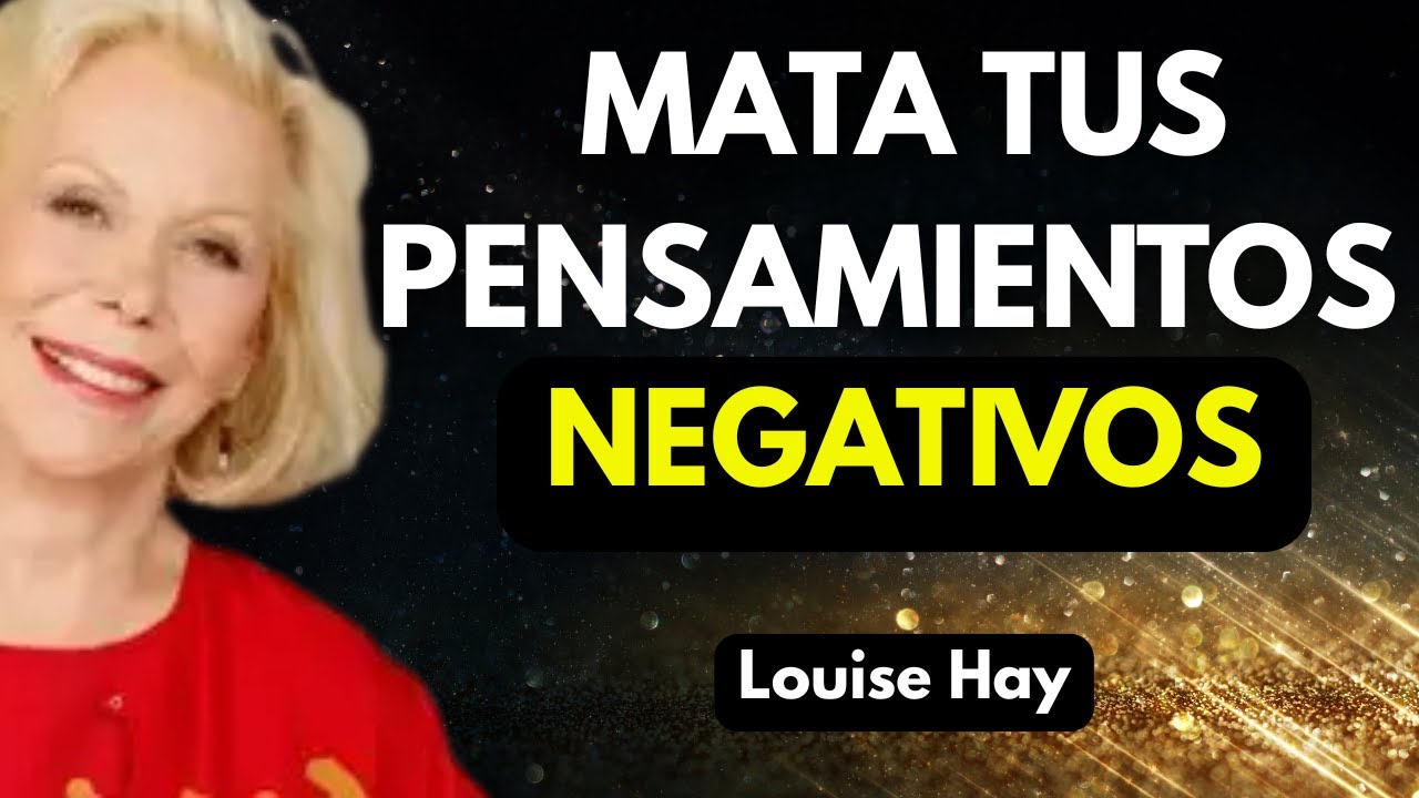 Tu Mente Puede Sanarte o Destruirte: Tú Decides | Louise Hay