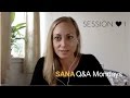 SANA Q&amp;A Monday July 11 Session 1