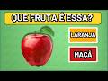 🍌🍉Você sabe que FRUTA é essa ? Você consegue acertar todas? #fruit #quiz #frutis