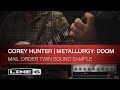 Line 6 | Corey Hunter| Metallurgy: Doom | Mail Order Twin Sound Sample
