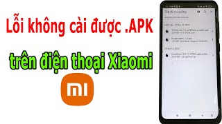 Không thể cài đặt ứng dụng từ file Apk trên điện thoại Xiaomi screenshot 2