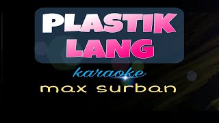 PLASTIK LANG max surban karaoke